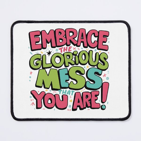 Item preview, Glorious Mess Shirt, Life Advice Gift, Funny Life Advice, Life Advice T-Shirt, Funny Advice Gift, Funny T-Shirt Gift, Self-Expression Gift designed and sold by epicevolution.