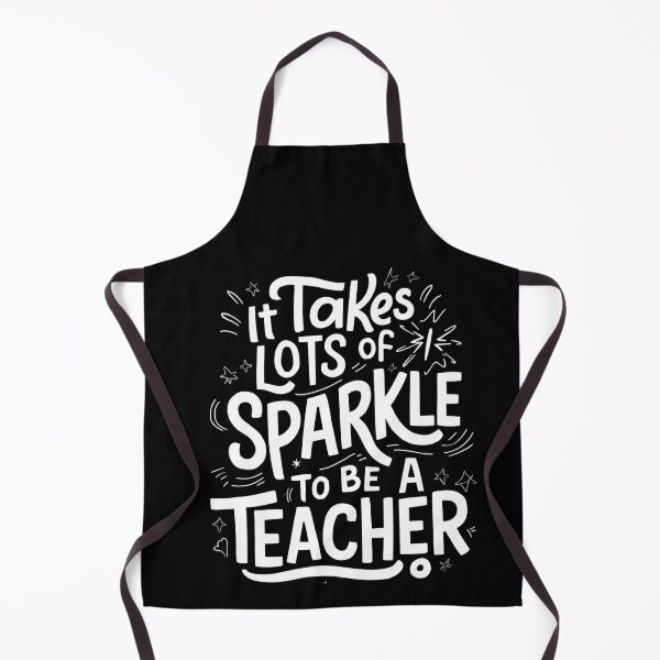 Item preview, It Takes Lots Of Sparkle To Be A Teacher designed and sold by PeelZinc.
