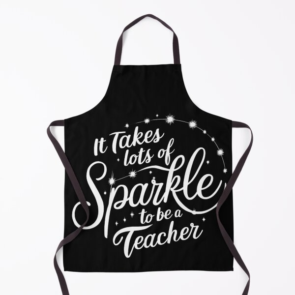 Item preview, It Takes Lots Of Sparkle To Be A Teacher designed and sold by PeelZinc.
