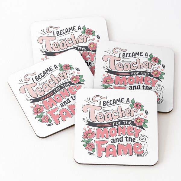 Item preview, I Became A Teacher For The Money And The Fame designed and sold by PeelZinc.