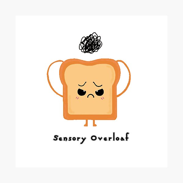 Item preview, Sensory Overloaf designed and sold by blooky r.