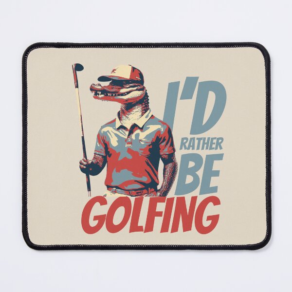 Item preview, I'd Rather Be Golfing Funny Golf Alligator designed and sold by TrueArtsStore.
