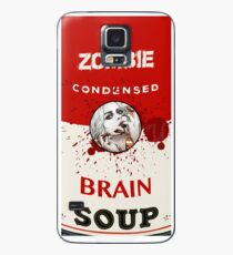 iZombie Brain Suppe! Hülle & Klebefolie für Samsung Galaxy