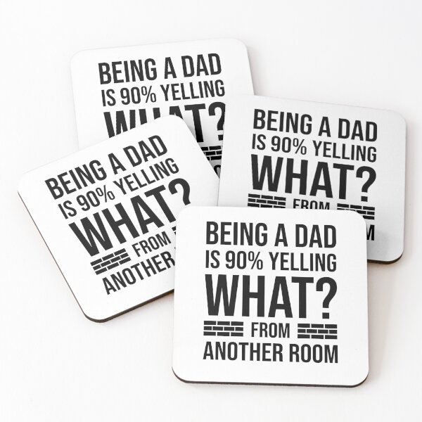 Item preview, Being a Dad is 90% Yelling What From Another Room, Funny Fathers Day 2024 designed and sold by Peculiarts.
