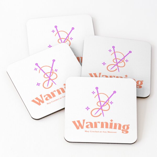 Item preview, Warning May Crochet at Any Moment designed and sold by helens70.
