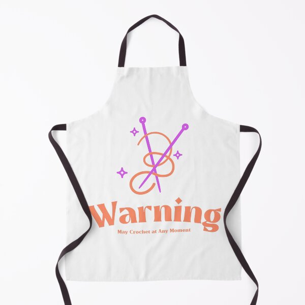 Item preview, Warning May Crochet at Any Moment designed and sold by helens70.