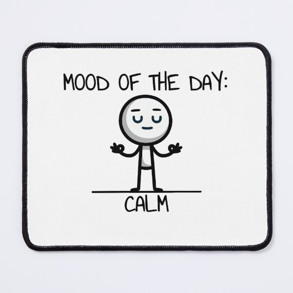 Item preview, Mood of The Day: Calm - Stickman Crew #20 designed and sold by TheRumblingNerd.