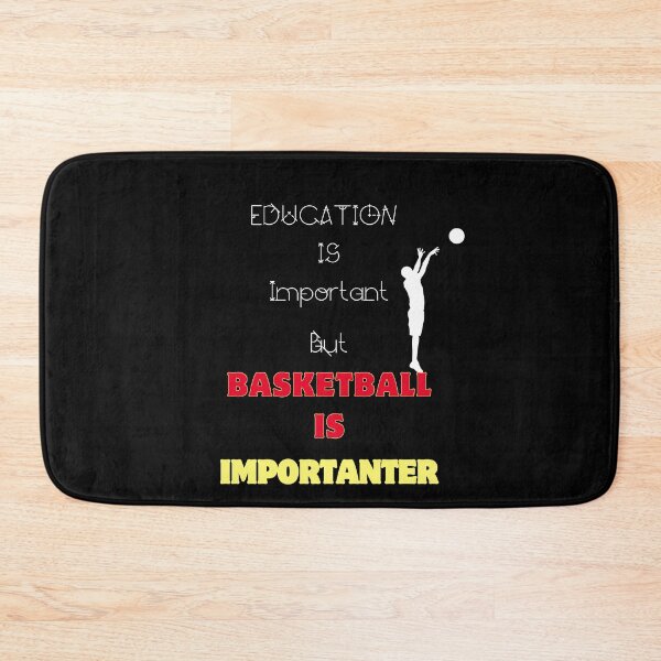 Item preview, Education is Importnat but basketball is importanter designed and sold by Belweder.