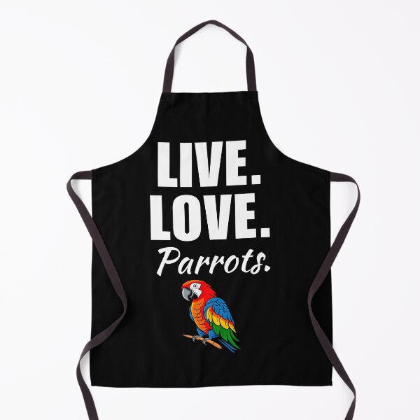 Item preview, Live, love, parrots. Funny parrot owner saying or quote for pet mama or dad designed and sold by NBSStore.