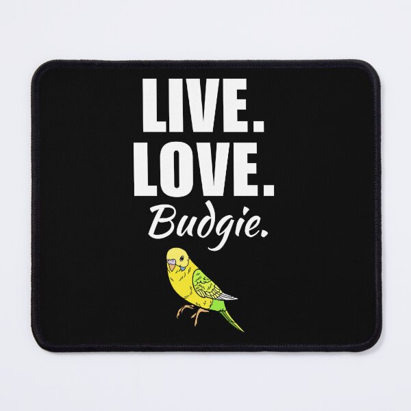 Item preview, Live, love, budgie. Funny quote for parakeet mom or dad, parakeet owner cute designed and sold by NBSStore.