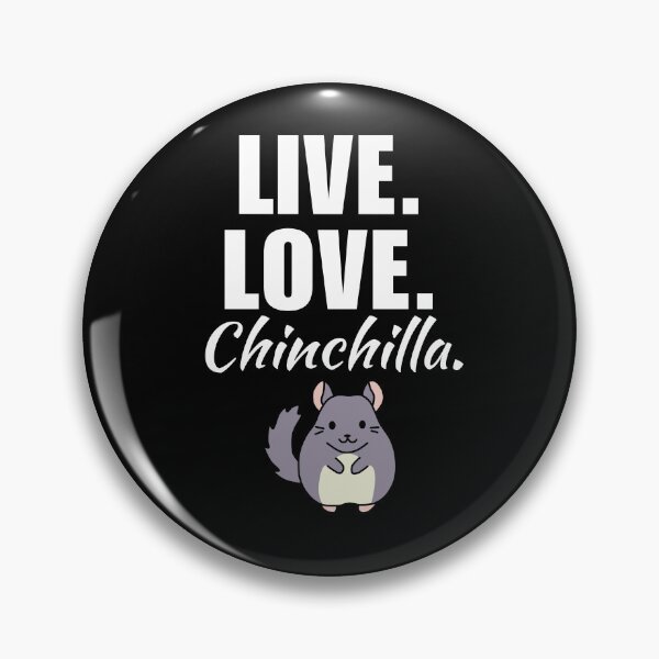 Item preview, Live, love, chinchilla. Funny chinchilla pet owner quote or saying for grey chinchilla dad or mom designed and sold by NBSStore.