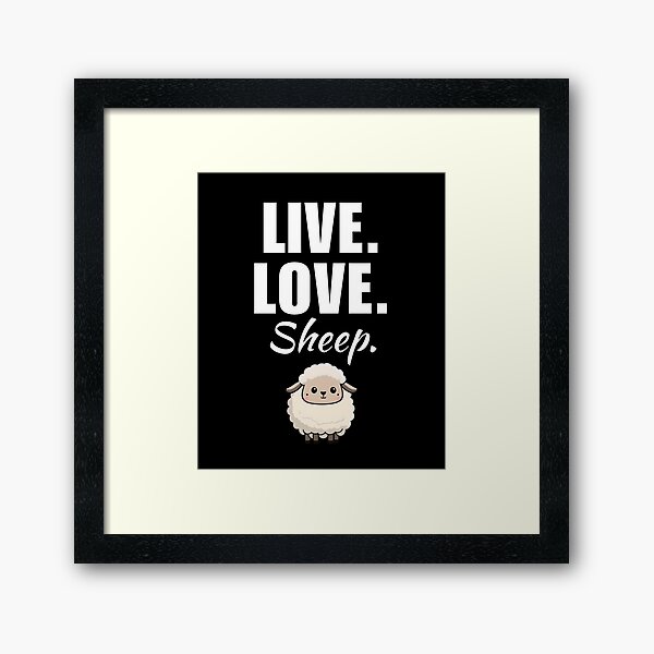 Item preview, Live, love, sheep. Funny sheep mom or dad quotes or saying for farmer who love sheep designed and sold by NBSStore.