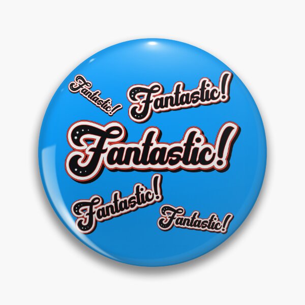 Item preview, Fantastic Celebration Motivational Slogan designed and sold by Harlake.