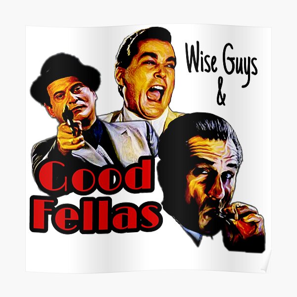 Goodfellas Wiseguys Gangster Mafia Mobster American Movie Painting Poster