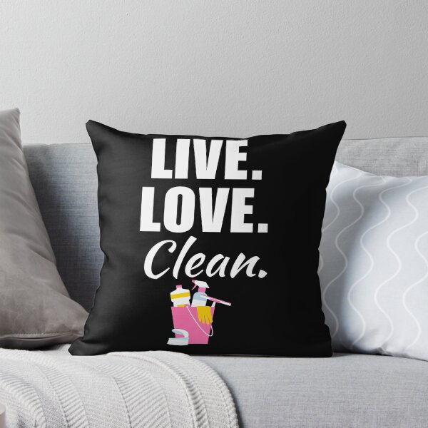 Item preview, Live, love, clean. Funny cleaning team saying or quote, housekeeper mom or wife, cleaner occupation designed and sold by NBSStore.