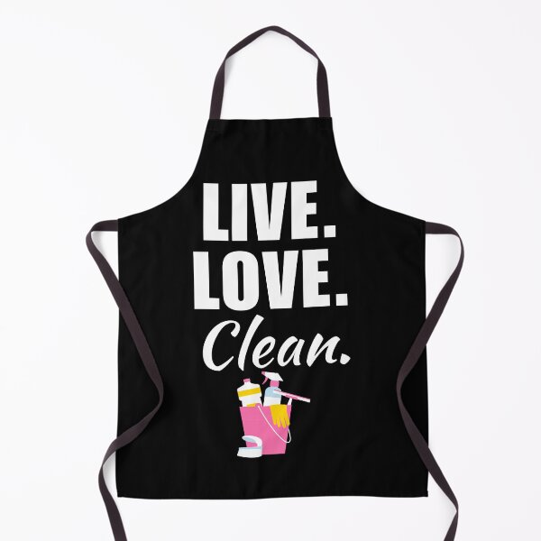 Item preview, Live, love, clean. Funny cleaning team saying or quote, housekeeper mom or wife, cleaner occupation designed and sold by NBSStore.