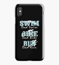 Triathlete Dad- Swim, Bike, Run iPhone Case/Skin