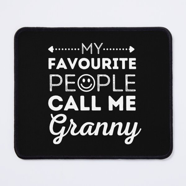 Item preview, My Favorite People Call Me Granny for grandma designed and sold by RareBunny.