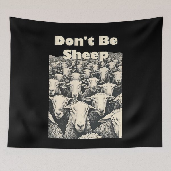 Item preview, Don't Be Sheep designed and sold by Psyberspace.