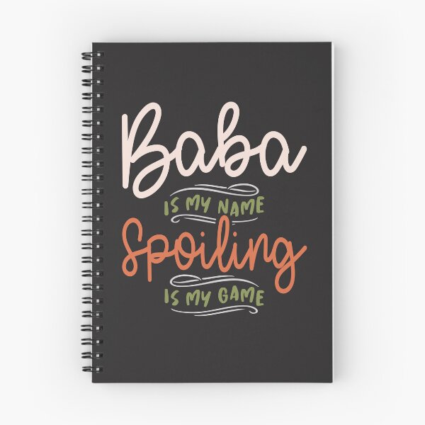 Item preview, Baba is My Name Spoiling is My Game  - Mother's Day designed and sold by cidolopez.