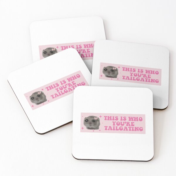 Item preview, this is who you are tailgating at sad hamster bumper designed and sold by BUMPER-STICKERS.