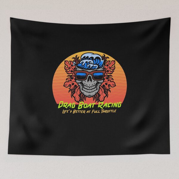 Item preview, Drag Boat Racing LIfes Better At Full Throttle Funny Boat Racing Cool Skull Watercraft Watersports Racing Fast Boat Speed Boat designed and sold by CarantinedChaos.