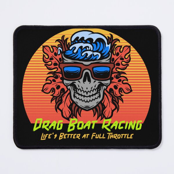 Item preview, Drag Boat Racing LIfes Better At Full Throttle Funny Boat Racing Cool Skull Watercraft Watersports Racing Fast Boat Speed Boat designed and sold by CarantinedChaos.