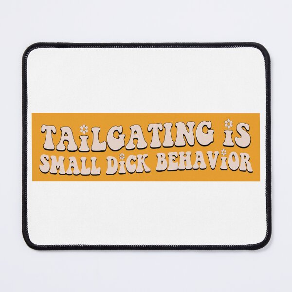 Item preview, Tailgating Is Small Dck Behavior Funny Car Bumper designed and sold by BUMPER-STICKERS.