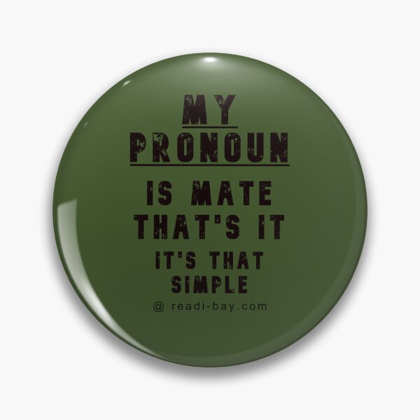 Item preview, My Pronoun Is Mate designed and sold by AlienAlmanac.