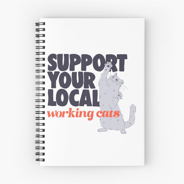 Item preview, Support Your Local Working Cats designed and sold by rubydoobydoodle.