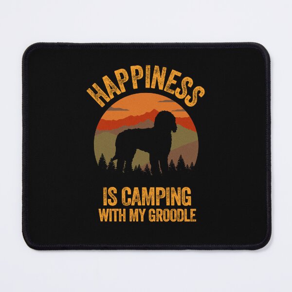 Item preview, Country Happiness Is Camping With My Groodle designed and sold by Guarddogdrive.