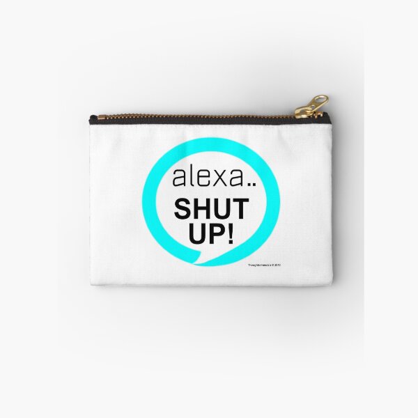 Item preview, alexa.. Shut Up! designed and sold by ayemagine.