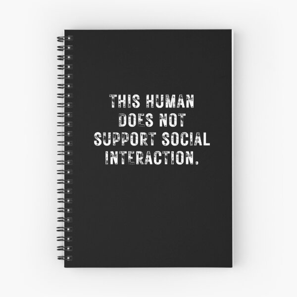 Item preview, This human does not support social interaction. designed and sold by TeeToop1.