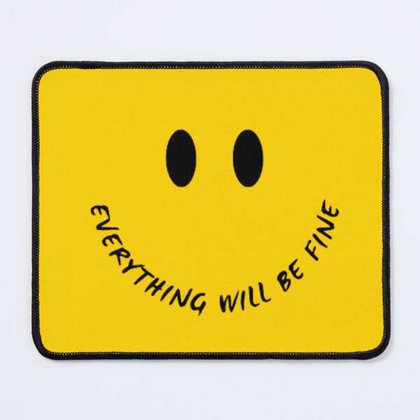 Item preview, EVERYTHING WILL BE FINE designed and sold by AvalonTshirts.