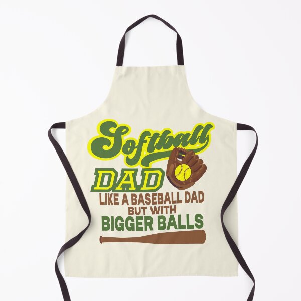 Item preview, Softball Dad like a Baseball but bigger balls designed and sold by Colorfulman.