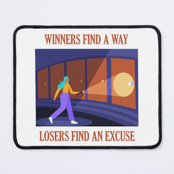 Item preview, Winners find a way losers find an excuse designed and sold by teedesigndaily.
