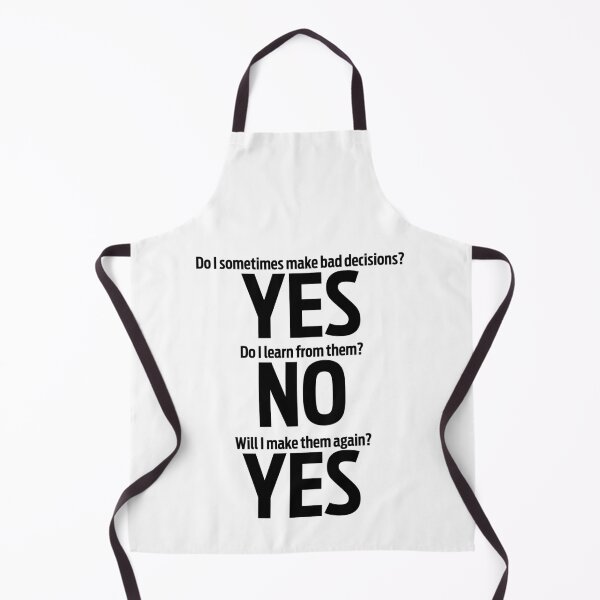 Item preview, Bad Decision Yes designed and sold by waynebrinkley.