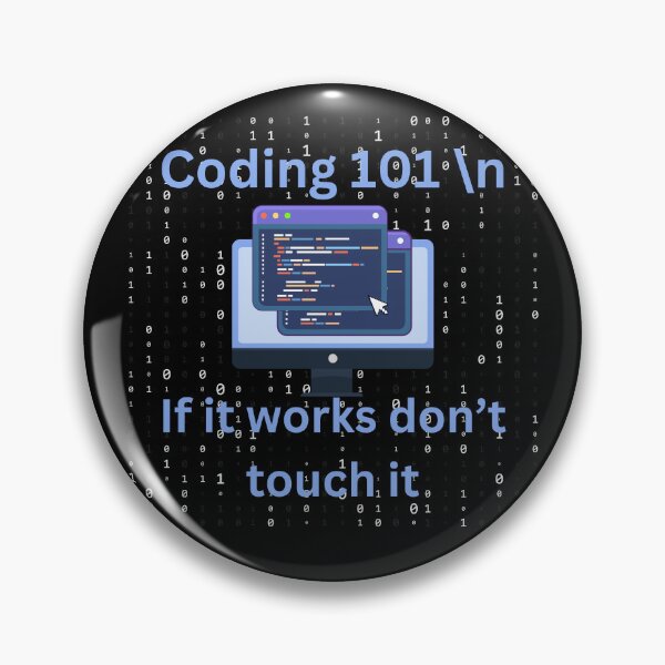 Item preview, Coding 101, if it works don't touch it, funny coding designed and sold by NoetherSym.