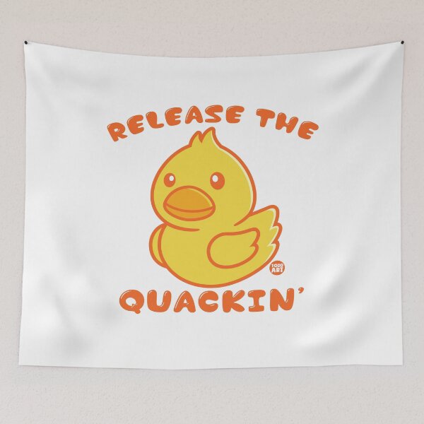 Artikelvorschau, RELEASE THE QUACKIN entworfen und verkauft von TODD GOLDMAN.