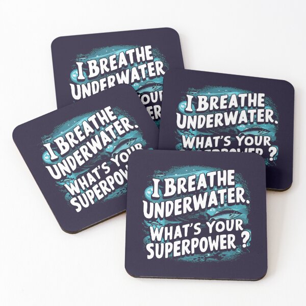 Item preview, I Breathe Underwater. What's Your Super Power?, Funny Diver designed and sold by JustCrafted.