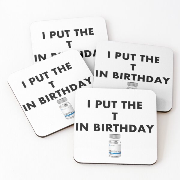 Item preview, I put the T in birthday trans shirt designed and sold by jealist.
