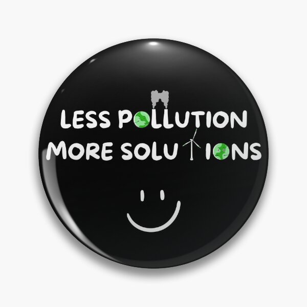 Item preview, Less Pollution More Solutions Sustainable Development Art designed and sold by RedOrBlueIts4U.