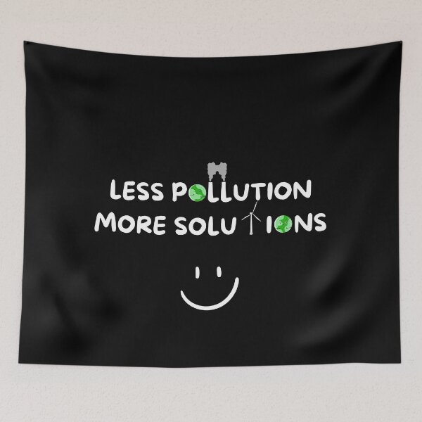 Item preview, Less Pollution More Solutions Sustainable Development Art designed and sold by RedOrBlueIts4U.
