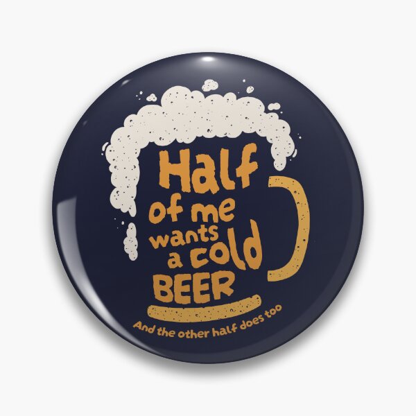 Artikelvorschau, Die Hälfte von mir will ein kaltes Bier entworfen und verkauft von doodle189.