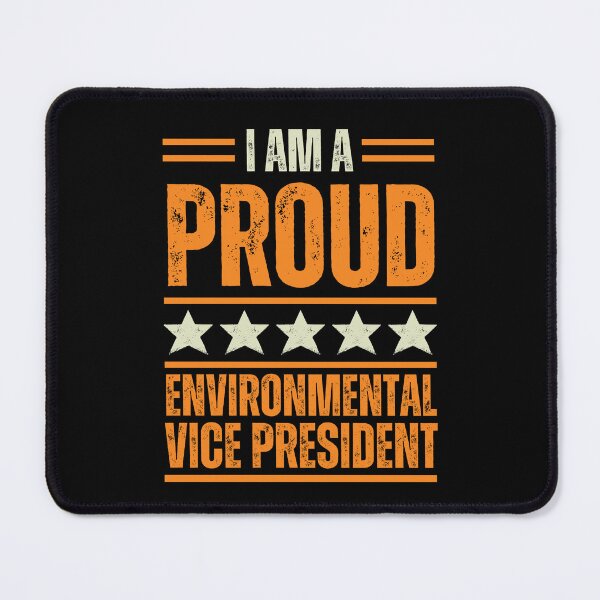 Item preview, I'm A proud Environmental vice president designed and sold by rootartino.