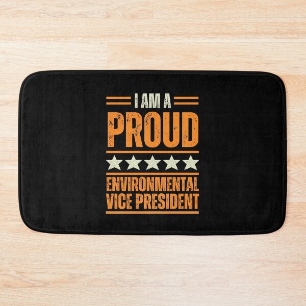 Item preview, I'm A proud Environmental vice president designed and sold by rootartino.