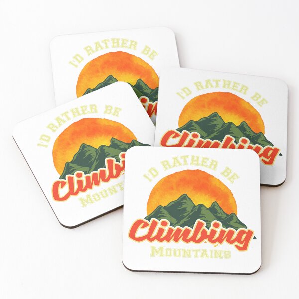 Item preview, "I'd Rather Be Climbing Mountains,Embrace the Summit" designed and sold by Journey-in-love.