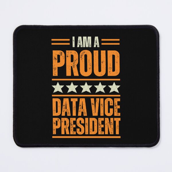 Item preview, I'm A proud Data vice president designed and sold by rootartino.
