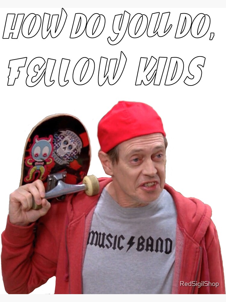 How Do You Do Fellow Kids