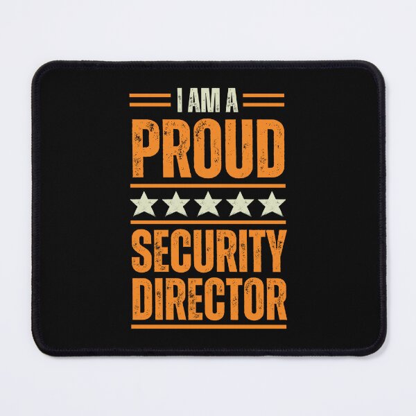Item preview, I'm A proud Security director designed and sold by rootartino.
